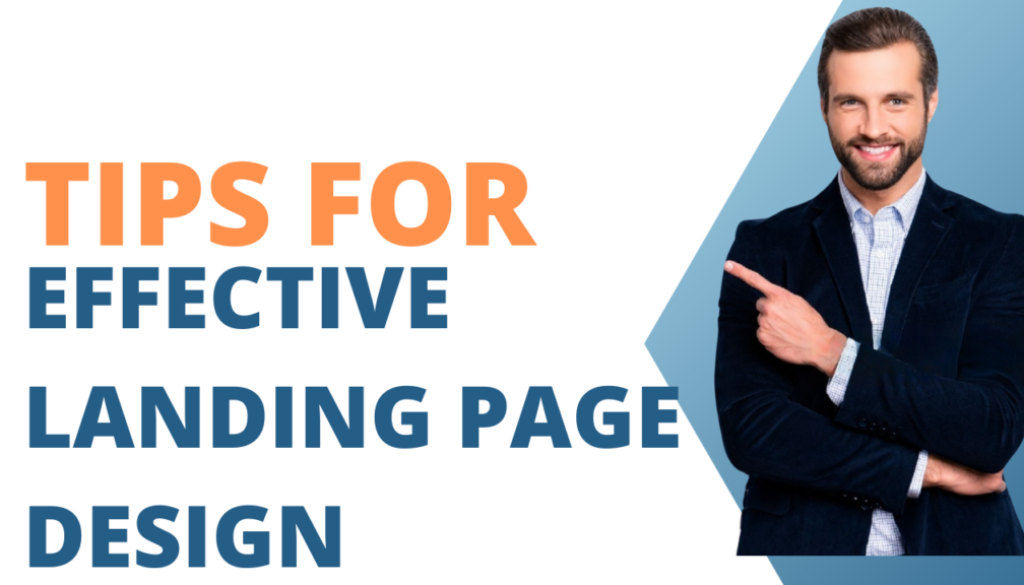 Tips for effective landing page design
