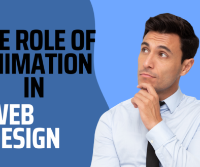 The Role of Animation in Web Design